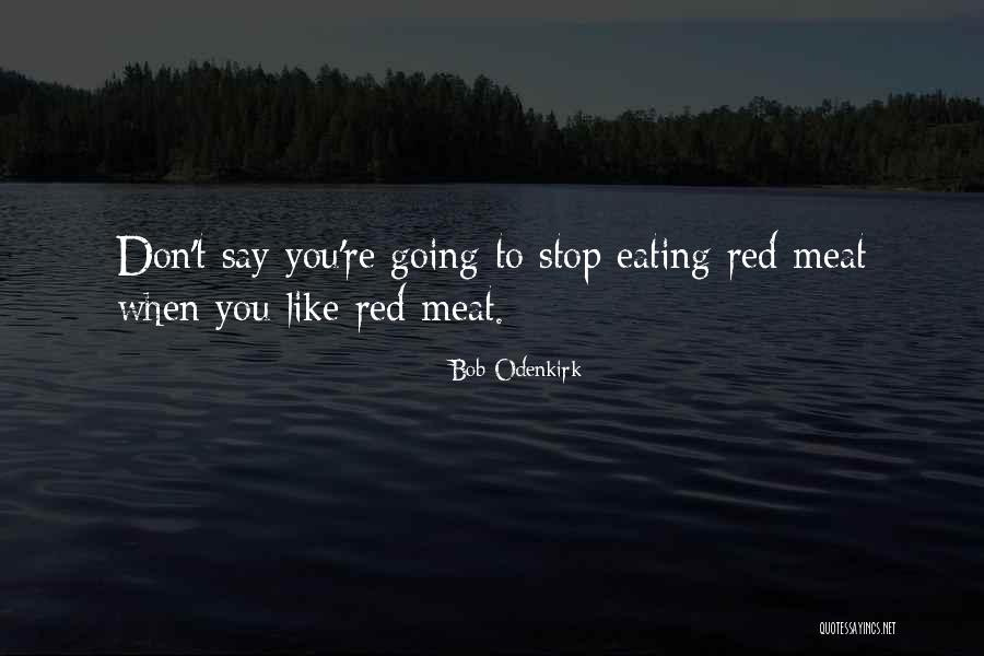 Baggesens Gold Quotes By Bob Odenkirk Baggesens Gold Quotes By Bob Odenkirk