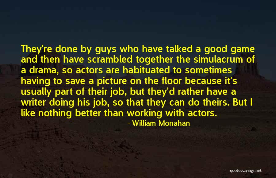 Baggesens Gold Quotes By William Monahan Baggesens Gold Quotes By William Monahan