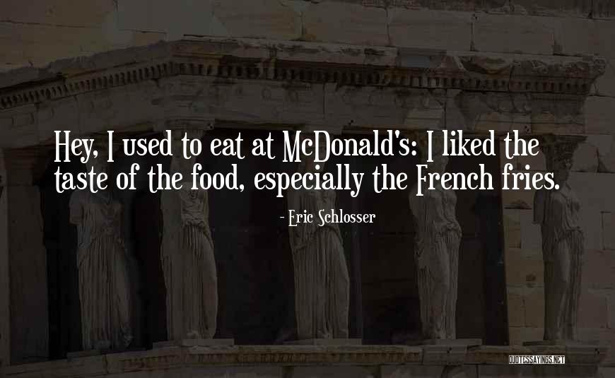 Baggets Quotes By Eric Schlosser Baggets Quotes By Eric Schlosser