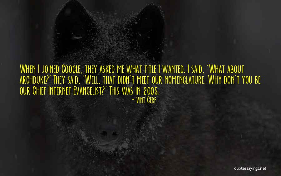 Baggetta Artist Quotes By Vint Cerf Baggetta Artist Quotes By Vint Cerf