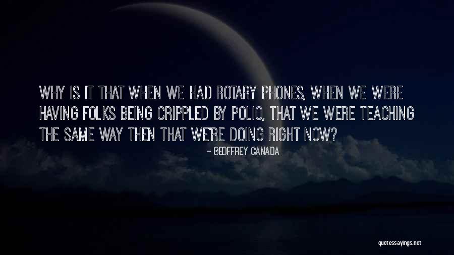 Baggia Travel Quotes By Geoffrey Canada Baggia Travel Quotes By Geoffrey Canada