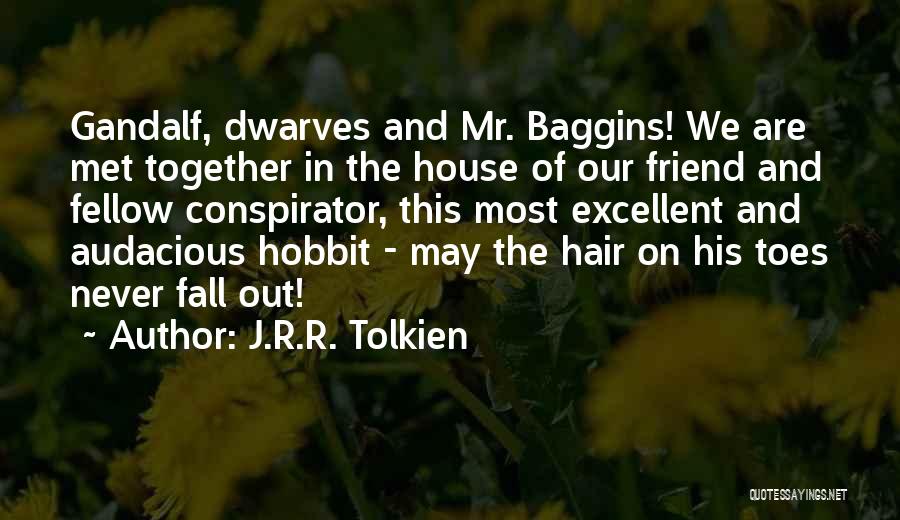 Baggins Quotes By J.R.R. Tolkien