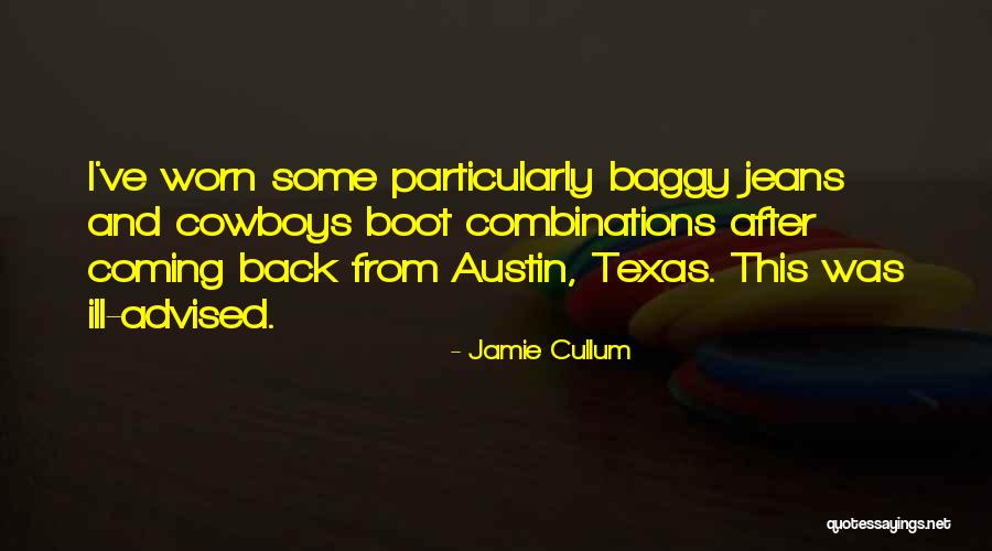 Baggy Jeans Quotes By Jamie Cullum