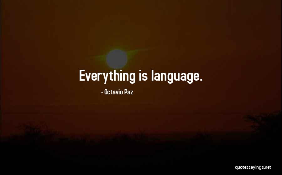 Baghajatin Quotes By Octavio Paz Baghajatin Quotes By Octavio Paz