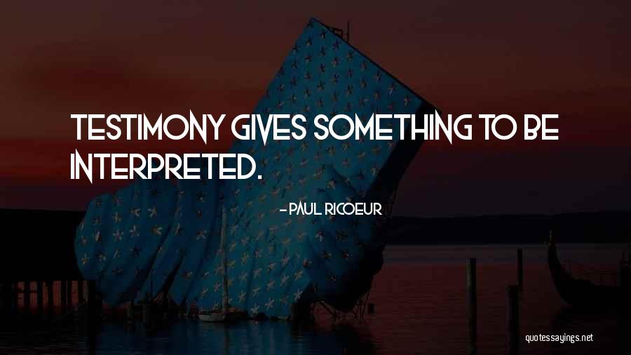 Baghajatin Quotes By Paul Ricoeur Baghajatin Quotes By Paul Ricoeur