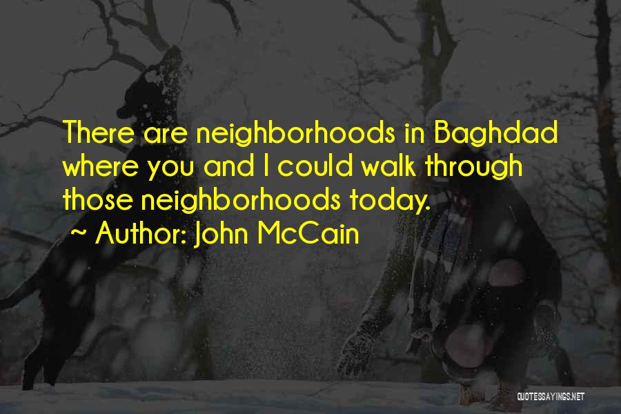 Baghdad Quotes By John McCain