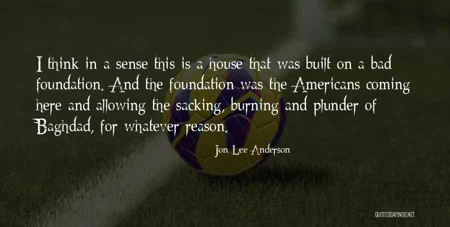 Baghdad Quotes By Jon Lee Anderson