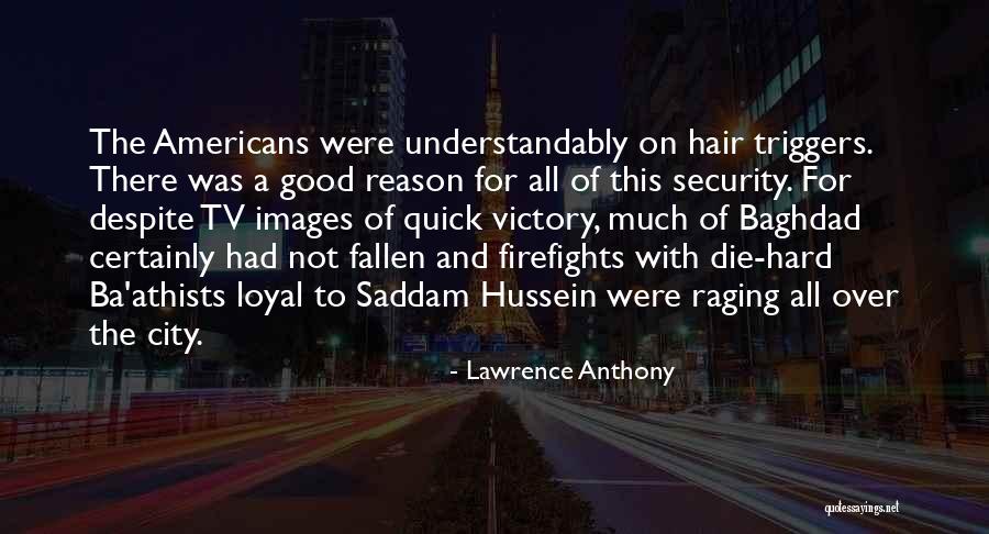 Baghdad Quotes By Lawrence Anthony