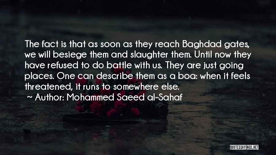 Baghdad Quotes By Mohammed Saeed Al-Sahaf