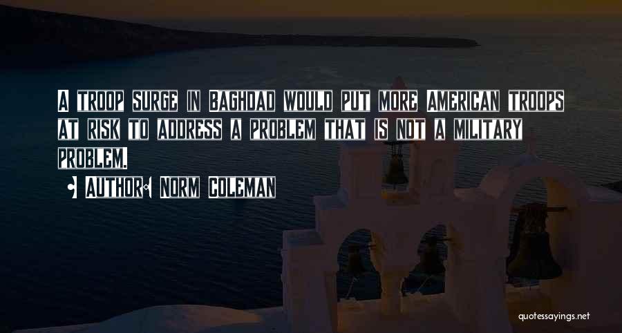 Baghdad Quotes By Norm Coleman