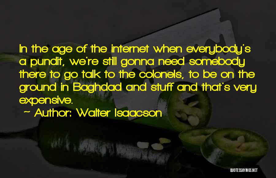 Baghdad Quotes By Walter Isaacson