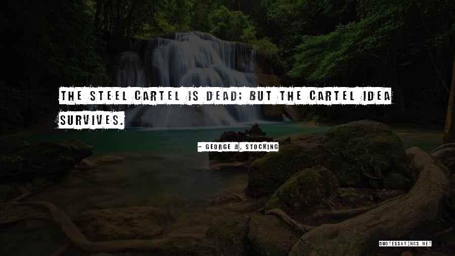 Baghdads Central Theme Quotes By George W. Stocking Baghdads Central Theme Quotes By George W. Stocking