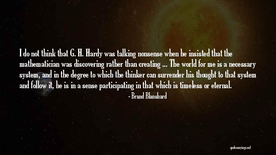 Bagi Bagi Foto Quotes By Brand Blanshard Bagi Bagi Foto Quotes By Brand Blanshard