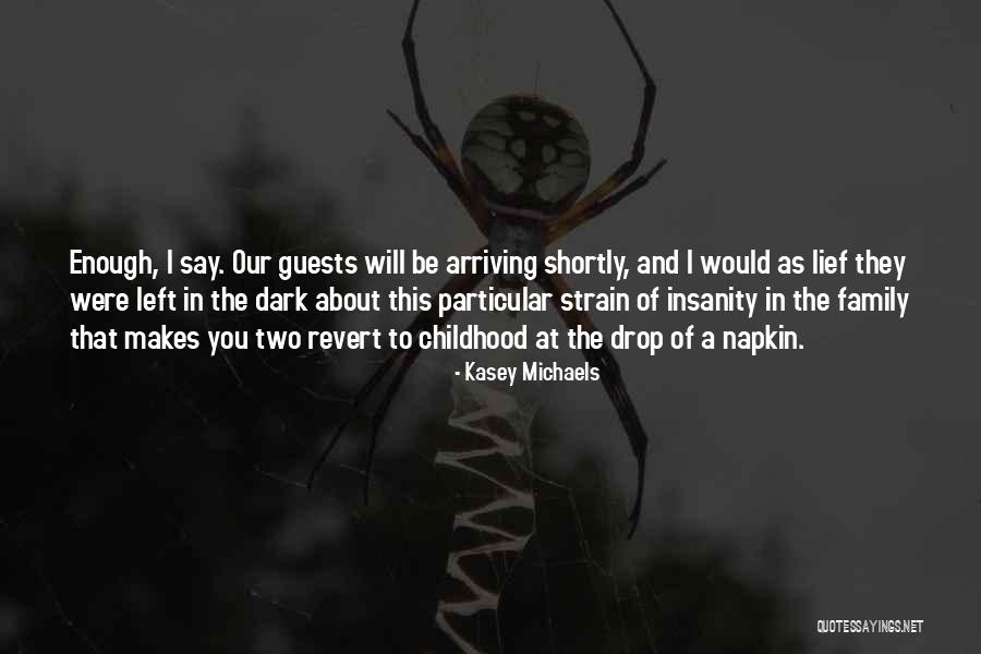 Bagmen Quotes By Kasey Michaels Bagmen Quotes By Kasey Michaels