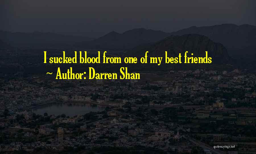 Bagna Cauda Quotes By Darren Shan