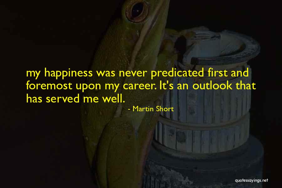 Bagnon Quotes By Martin Short Bagnon Quotes By Martin Short