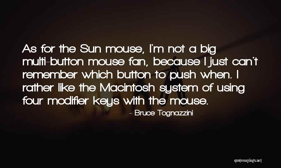 Bagossy Olyan Quotes By Bruce Tognazzini Bagossy Olyan Quotes By Bruce Tognazzini