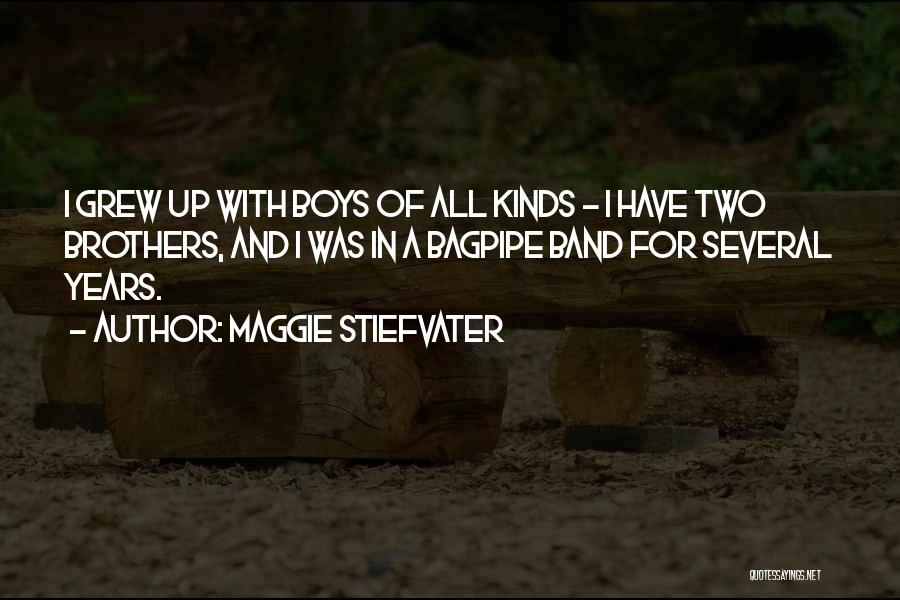 Bagpipe Band Quotes By Maggie Stiefvater