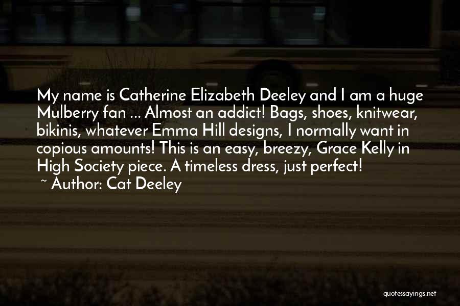 Bags And Shoes Quotes By Cat Deeley