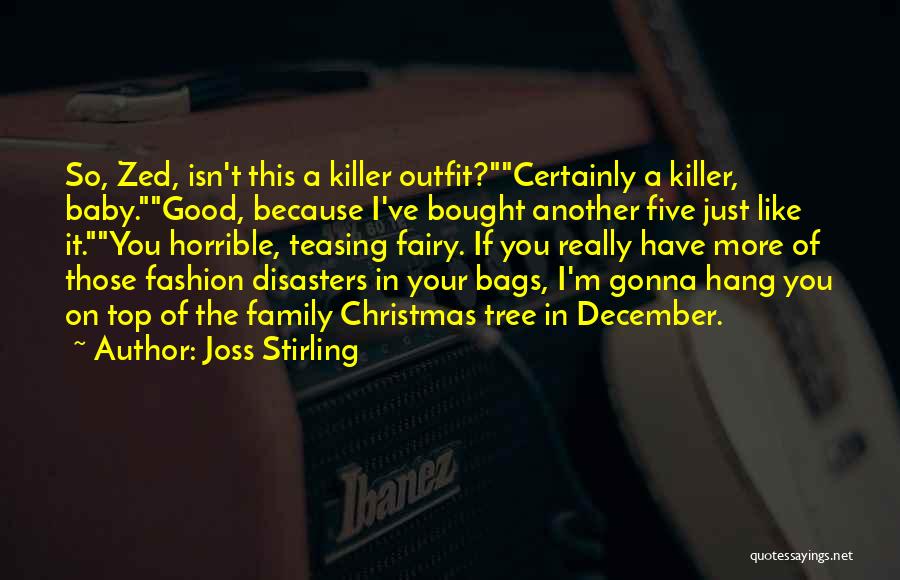 Bags Fashion Quotes By Joss Stirling