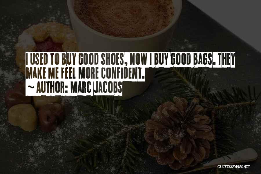 Bags Fashion Quotes By Marc Jacobs