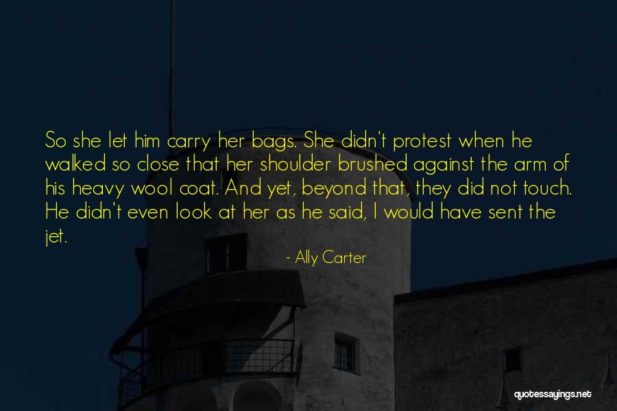 Bags That Look Quotes By Ally Carter Bags That Look Quotes By Ally Carter