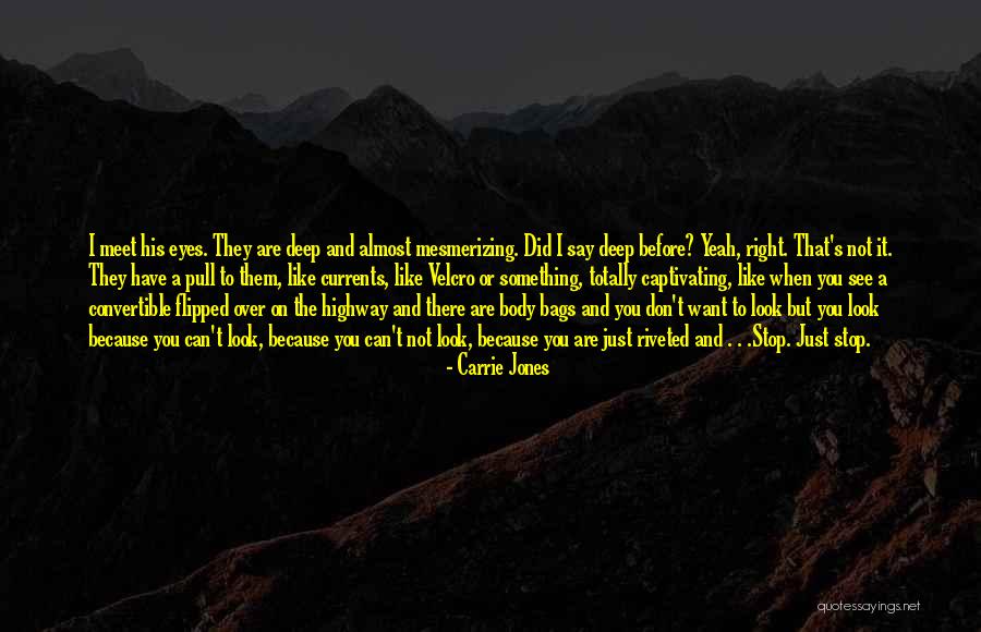 Bags That Look Quotes By Carrie Jones Bags That Look Quotes By Carrie Jones