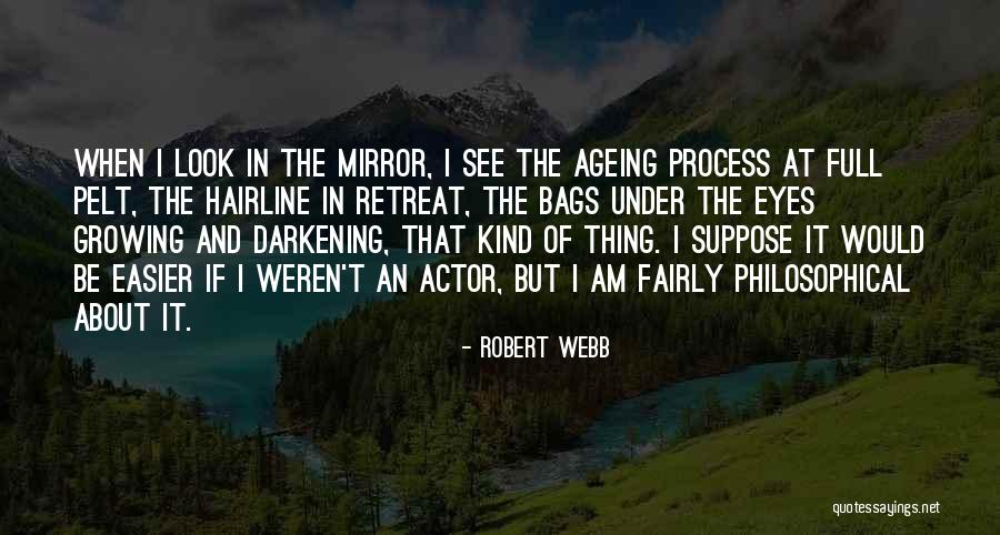 Bags That Look Quotes By Robert Webb Bags That Look Quotes By Robert Webb