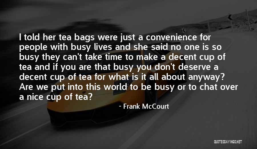 Bags That Take Quotes By Frank McCourt Bags That Take Quotes By Frank McCourt