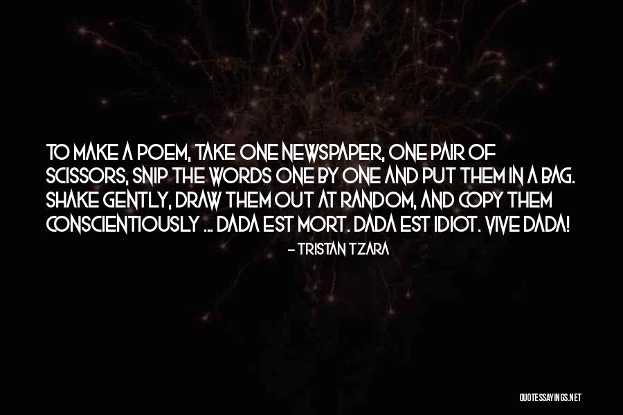Bags That Take Quotes By Tristan Tzara Bags That Take Quotes By Tristan Tzara