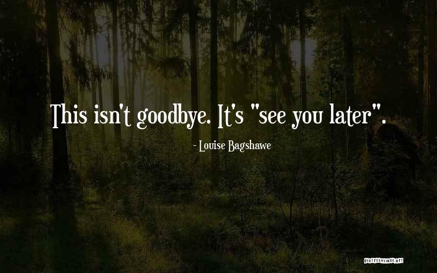 Bagshawe Louise Quotes By Louise Bagshawe Bagshawe Louise Quotes By Louise Bagshawe