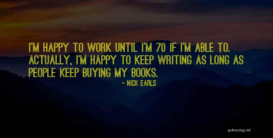 Bagsik Kahulugan Quotes By Nick Earls Bagsik Kahulugan Quotes By Nick Earls