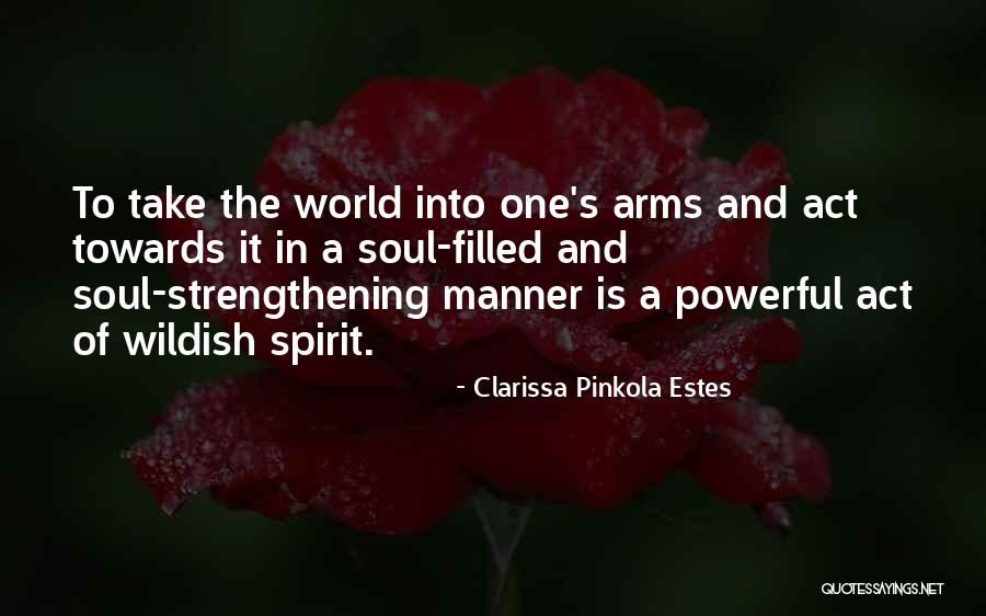 Baguidy Curacao Quotes By Clarissa Pinkola Estes Baguidy Curacao Quotes By Clarissa Pinkola Estes