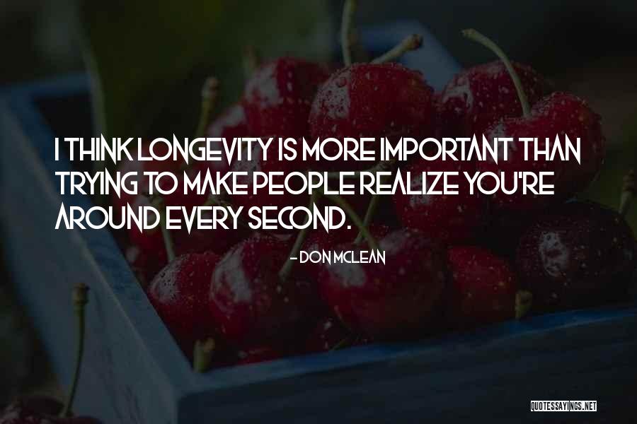 Bahaaaaa Quotes By Don McLean Bahaaaaa Quotes By Don McLean