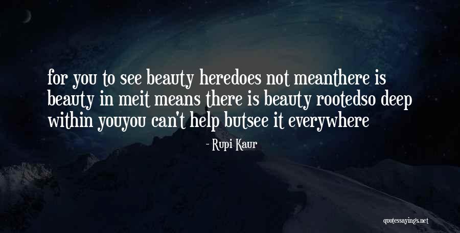 Bahadoran Orthodontist Quotes By Rupi Kaur Bahadoran Orthodontist Quotes By Rupi Kaur