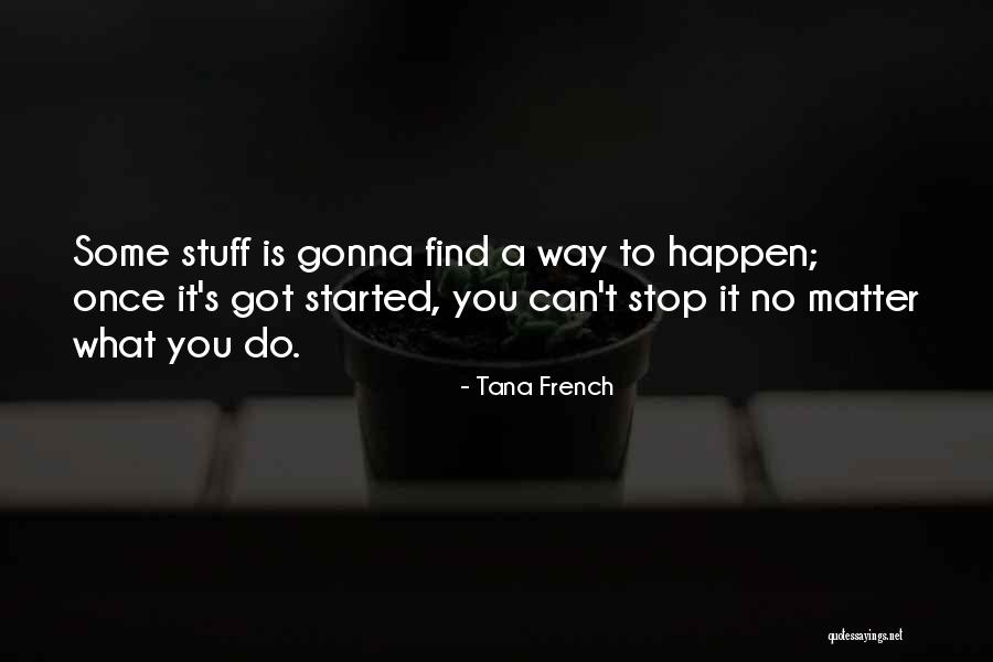 Bahadoran Orthodontist Quotes By Tana French Bahadoran Orthodontist Quotes By Tana French