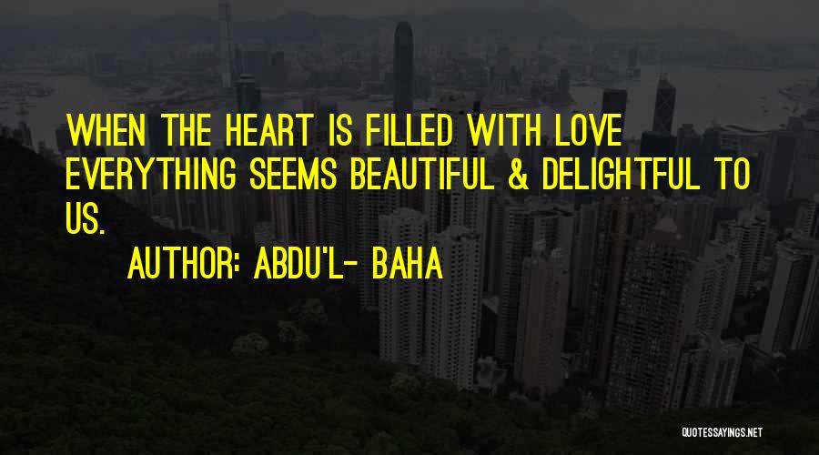 Baha'i Quotes By Abdu'l- Baha