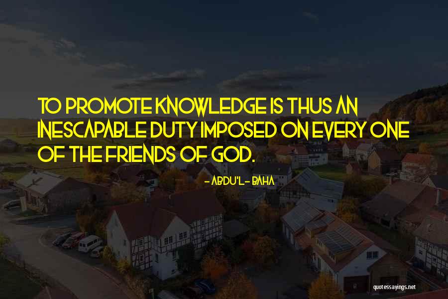 Baha'i Quotes By Abdu'l- Baha Baha'i Quotes By Abdu'l- Baha