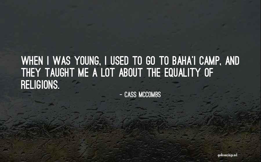 Baha'i Quotes By Cass McCombs