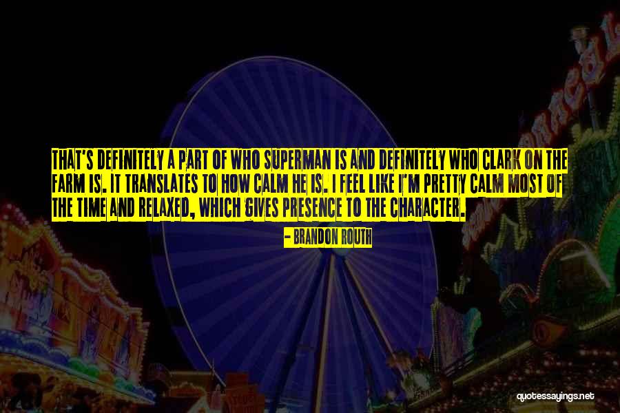 Bahais Of Ireland Quotes By Brandon Routh Bahais Of Ireland Quotes By Brandon Routh