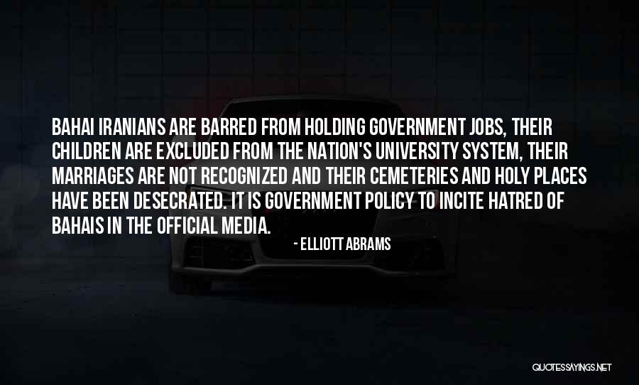 Bahais Us Quotes By Elliott Abrams Bahais Us Quotes By Elliott Abrams