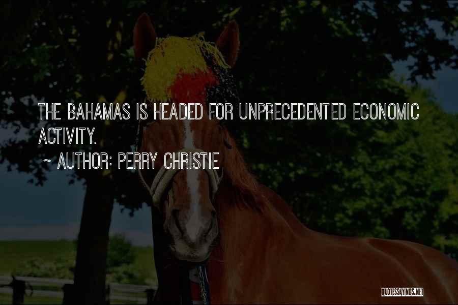 Bahamas Quotes By Perry Christie