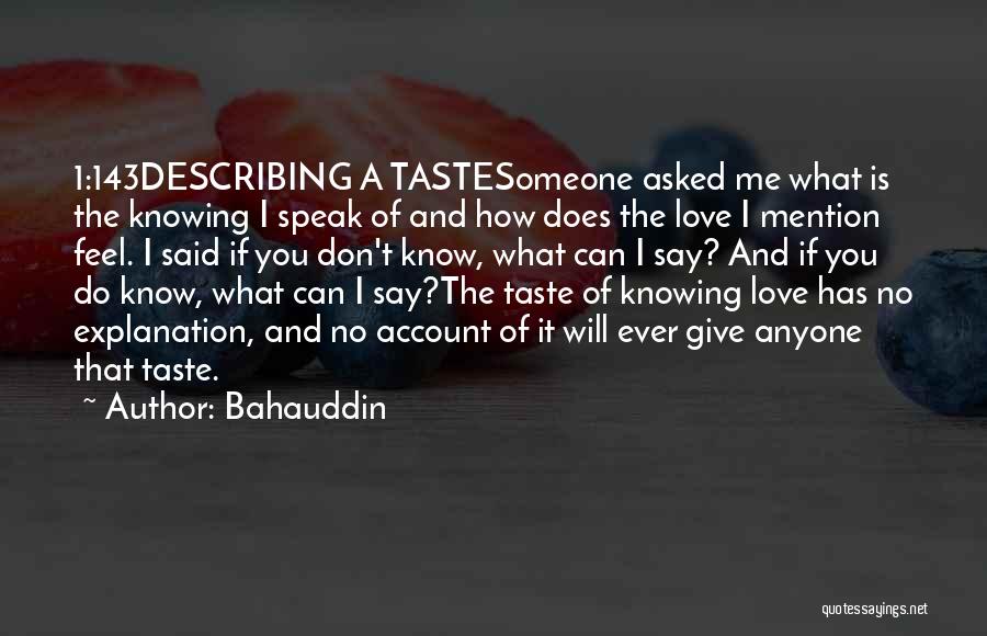 Bahauddin Quotes 990784