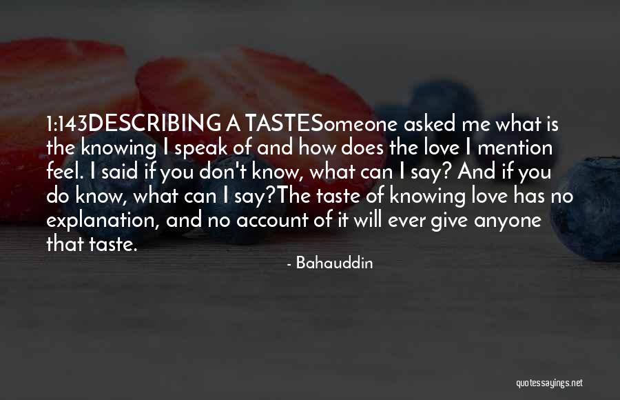 Bahauddin Quotes 990784 Bahauddin Quotes 990784