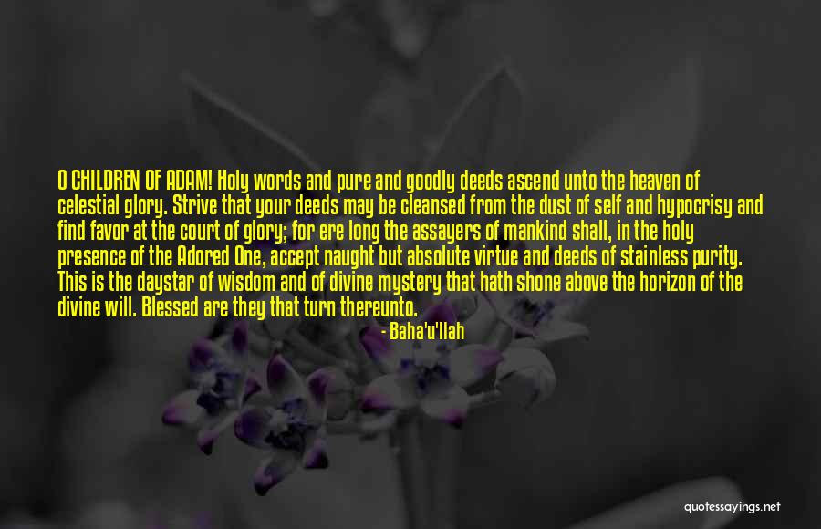 Baha'u'llah Quotes 118530 Baha'u'llah Quotes 118530