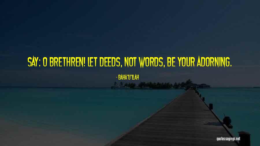 Baha'u'llah Quotes 1844076 Baha'u'llah Quotes 1844076