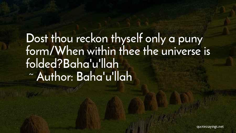 Baha'u'llah Quotes 2173771