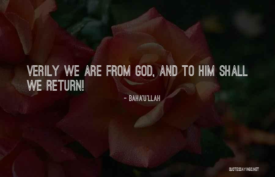 Baha'u'llah Quotes 342607 Baha'u'llah Quotes 342607