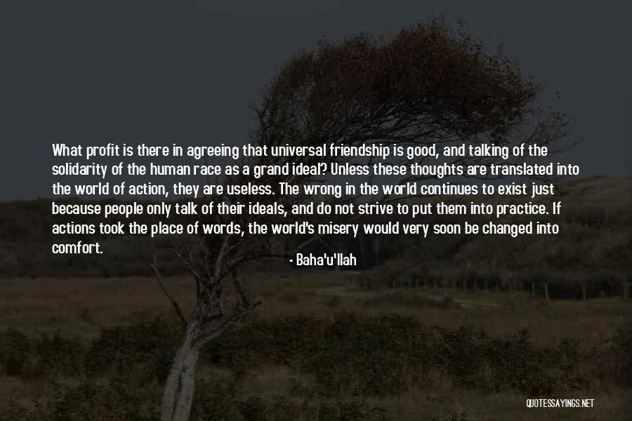 Baha'u'llah Quotes 381709 Baha'u'llah Quotes 381709