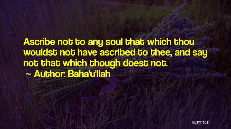 Baha'u'llah Quotes 945204